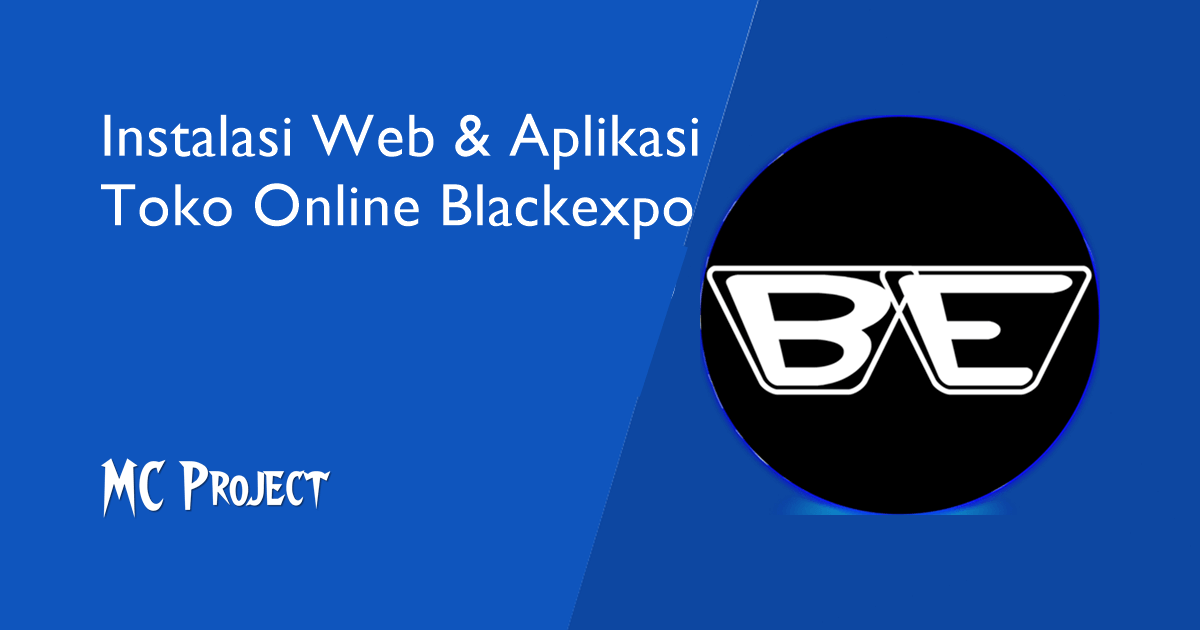 Instalasi Web & Build APK Android Toko Online Blackexpo
